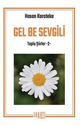 Gel Be Sevgili - Uyum Yayınları