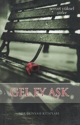 Gel Ey Aşk - Şiir Dünyası Kitapları