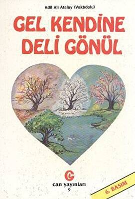 Gel Kendine Deli Gönül - 1