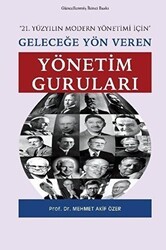 Geleceğe Yön Veren Yönetim Guruları - Gazi Kitabevi