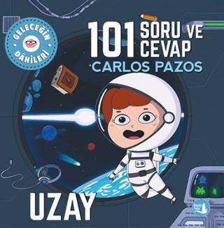 Geleceğin Dahileri 101 Soru ve Cevap Uzay - 1