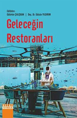 Geleceğin Restoranları - 1