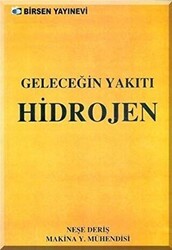 Geleceğin Yakıtı Hidrojen - Birsen Yayınevi