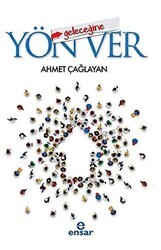 Geleceğine Yön Ver - Ensar Neşriyat