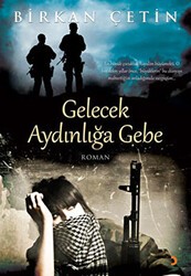 Gelecek Aydınlığa Gebe - Cinius Yayınları