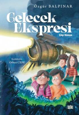 Gelecek Ekspresi - Çöp Dünya - 1