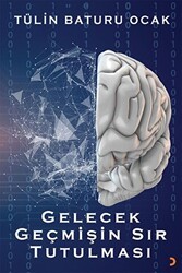 Gelecek Geçmişin Sır Tutulması - Cinius Yayınları