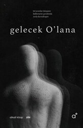 Gelecek O’lana - Alkali Kitap