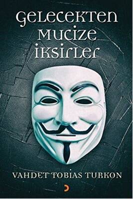 Gelecekten Mucize İksirleri - 1