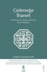 Geleneğe İhanet - İnsan Yayınları