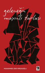 Geleneğin Mayınlı Tarlası - Çıra Yayınları