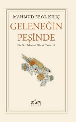 Geleneğin Peşinde - 1