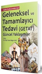 Geleneksel ve Tamamlayıcı Tedavi Getat - Güncel Yaklaşımlar - İstanbul Tıp Kitabevi