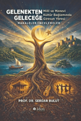 Gelenekten Geleceğe - İldem Yayınları