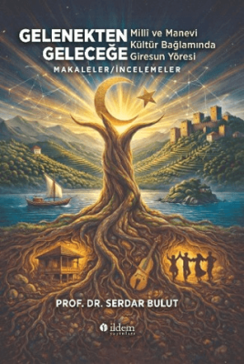 Gelenekten Geleceğe - 1