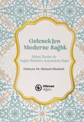 Gelenekten Moderne Sağlık - 1