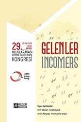 “Gelenler” 29. Uluslararası Eğitimde Yaratıcı Drama Kongresi 25-28 Ekim 2018 Ankara - Pegem Akademi Yayıncılık