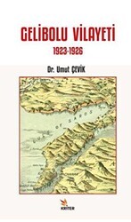 Gelibolu Vilayeti 1923-1926 - Kriter Yayınları