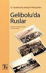 Gelibolu`da Ruslar - Töz Yayınları