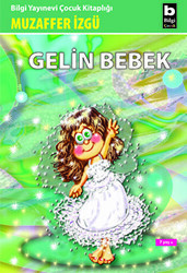 Gelin Bebek - Bilgi Yayınevi