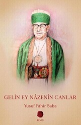 Gelin Ey Nazenin Canlar - Revak Kitabevi