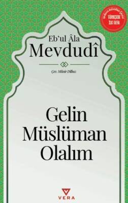 Gelin Müslüman Olalım - 1