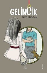 Gelincik - Mahlas Yayınları