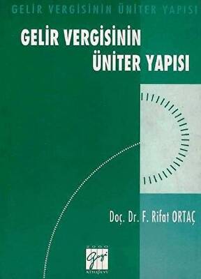 Gelir Vergisinin Üniter Yapısı - 1