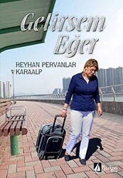Gelirsem Eğer - Karina Kitap