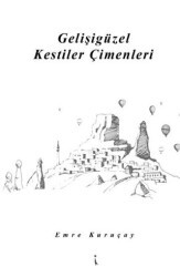 Gelişigüzel Kestiler Çimenleri - İkinci Adam Yayınları