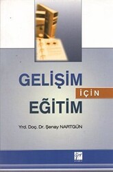 Gelişim İçin Eğitim - Gazi Kitabevi