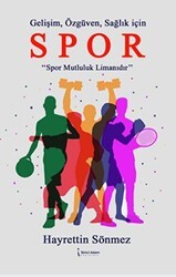 Gelişim, Özgüven, Sağlık İçin Spor - İkinci Adam Yayınları