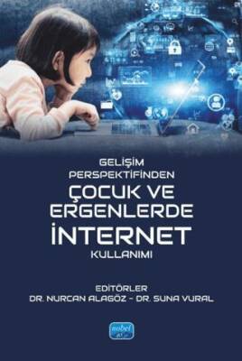 Gelişim Perspektifinden Çocuk ve Ergenlerde İnternet Kullanımı - 1