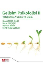 Gelişim Psikolojisi 2 - Pegem Akademi Yayıncılık