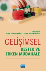 Gelişimsel Destek ve Erken Müdahale - Nobel Akademik Yayıncılık
