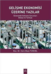 Gelişme Ekonomisi Üzerine Yazılar - Dora Basım Yayın
