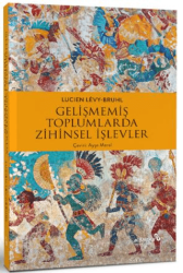 Gelişmemiş Toplumlarda Zihinsel İşlevler - Albaraka Yayınları