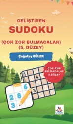 Geliştiren Sudoku - Çok Zor Bulmacalar – 5. Düzey - Berksan Yayıncılık