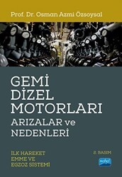 Gemi Dizel Motorları Arızalar ve Nedenleri - Nobel Akademik Yayıncılık