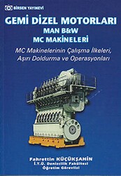 Gemi Dizel Motorları Man, B&W, MC Makineleri - Birsen Yayınevi