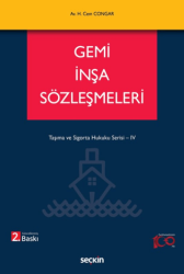 Gemi İnşa Sözleşmeleri - Seçkin Yayıncılık
