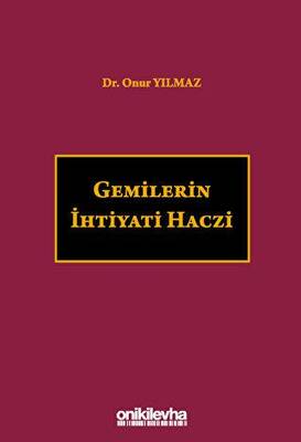 Gemilerin İhtiyati Haczi - 1