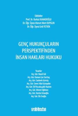 Genç Hukukçuların Perspektifinden İnsan Hakları Hukuku - 1