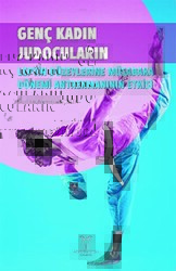 Genç Kadın Judocuların Leptin Düzeylerine Müsabaka - Akademisyen Kitabevi