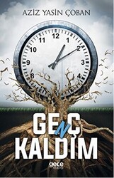 Genç Kaldım - Gece Kitaplığı