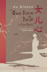 Genç Kızın Kalbi ve Diğer Öyküler - Otantik Kitap