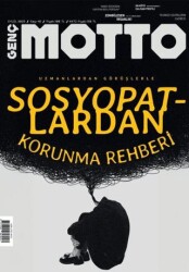 Genç Motto Dergisi Sayı: 48 Eylül 2025 - Genç Motto Dergisi