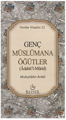 Genç Müslümana Öğütler - 1