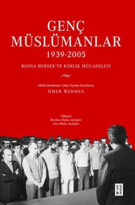 Genç Müslümanlar 1939-2005 - 1