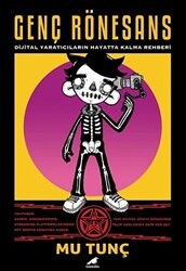 Genç Rönesans - Dijital Yaratıcıların Hayatta Kalma Rehberi - Kara Karga Yayınları